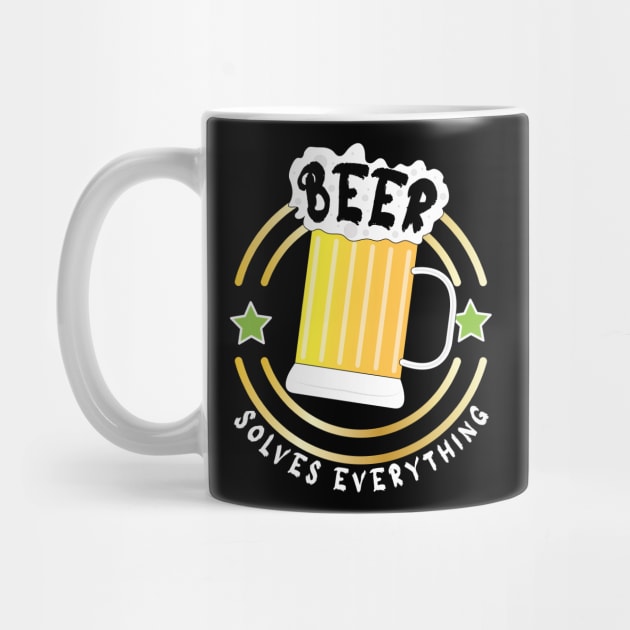 Beer Solves Everything by ArticArtac